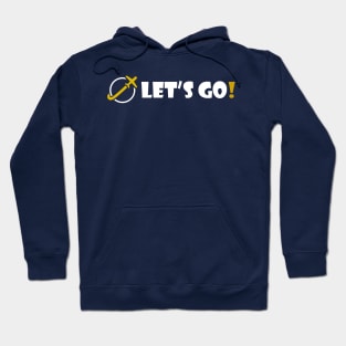 LET'S GO! Hoodie